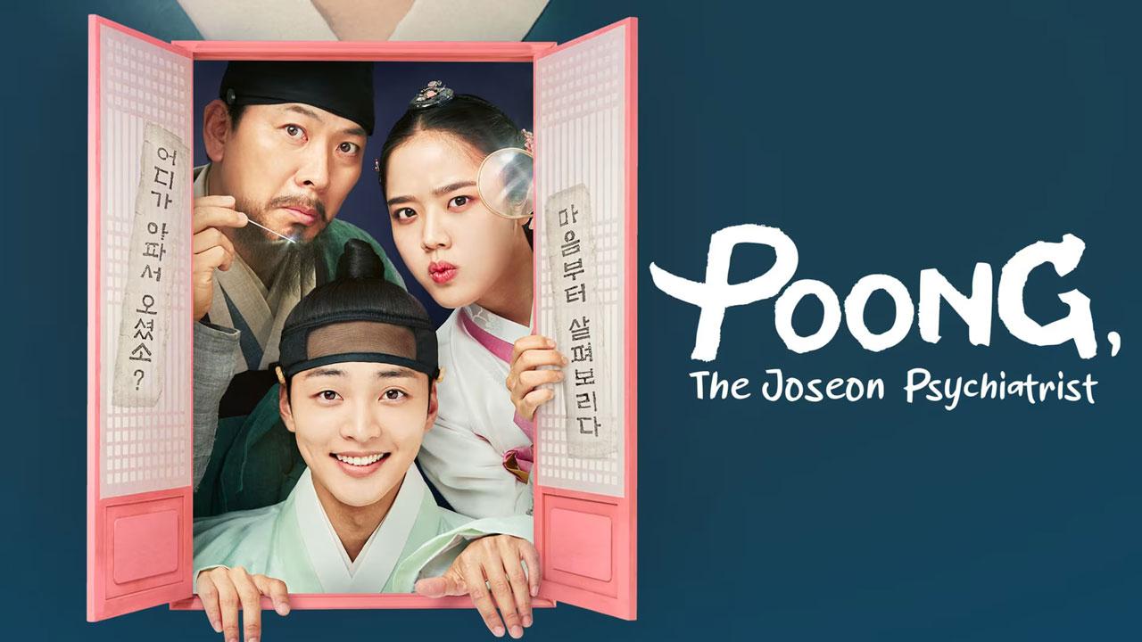 Poong, the Joseon Psychiatrist - بونغ، الطبيب النفسي في جوسون