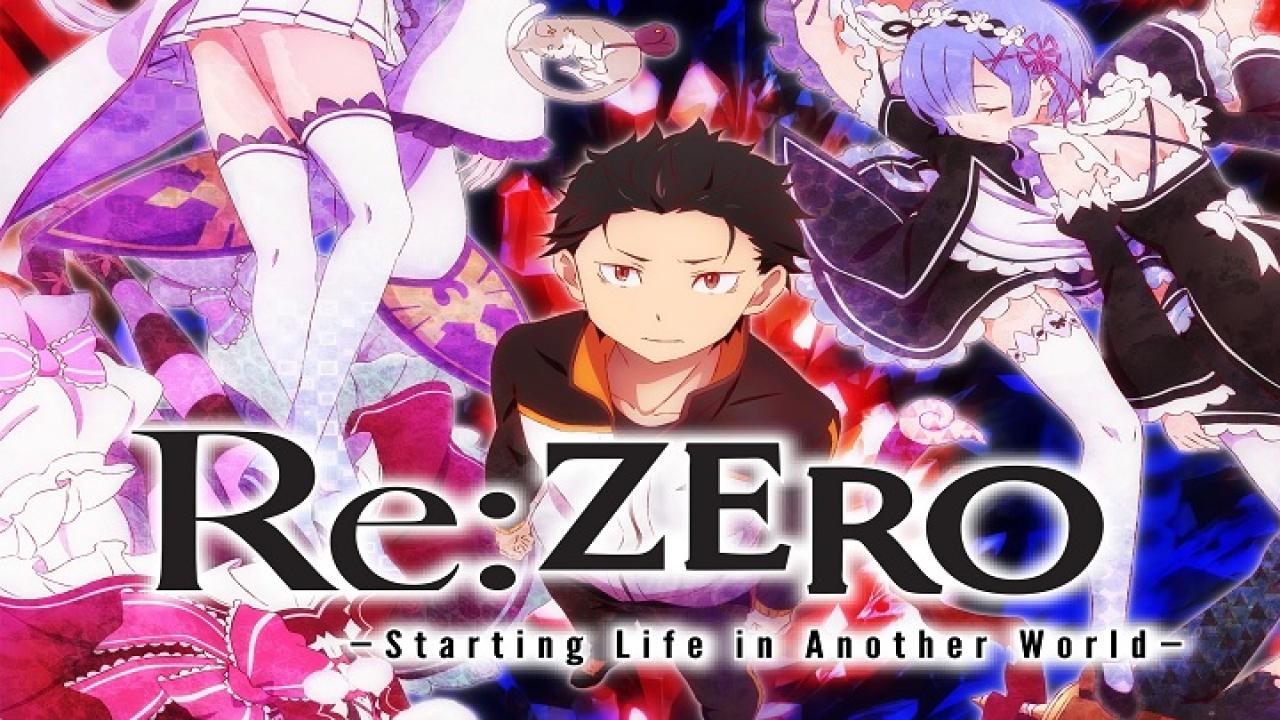 ReZero kara Hajimeru Isekai Seikatsu