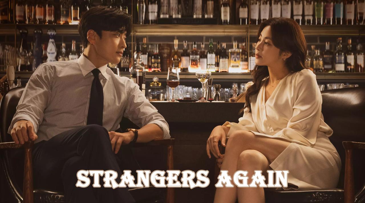 Strangers Again - غرباء مجددا