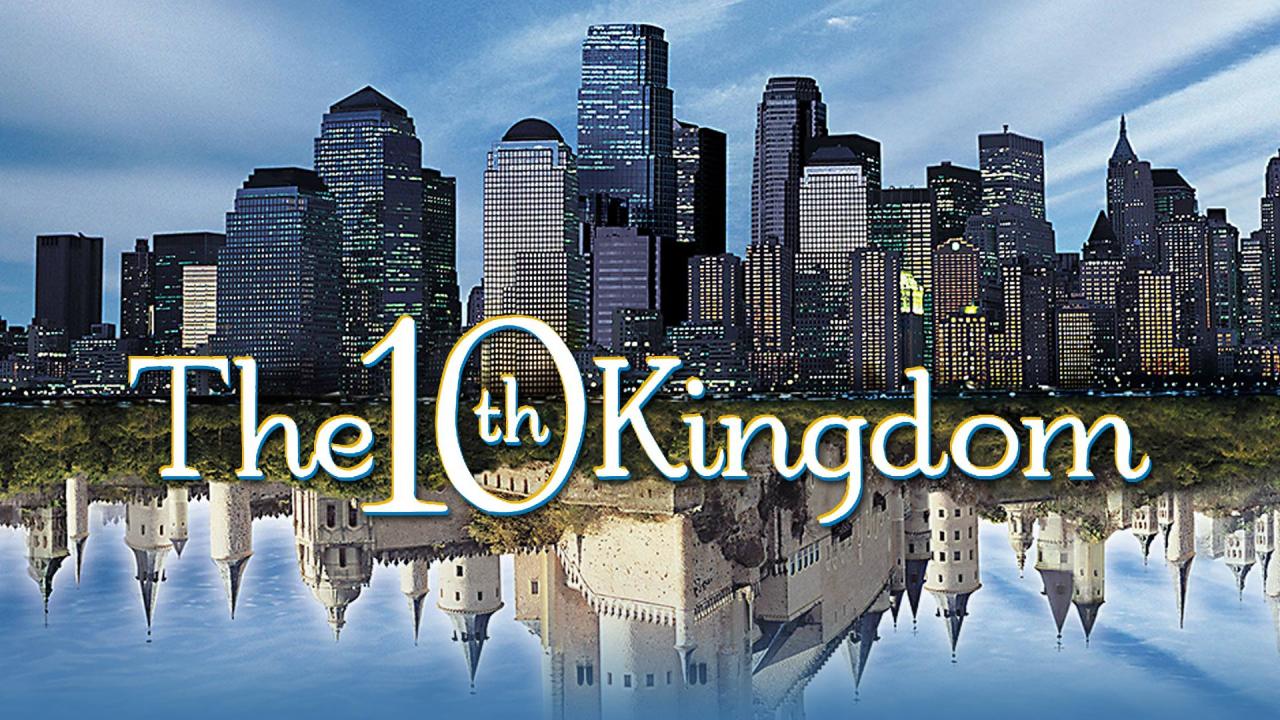 مسلسل The 10th Kingdom الموسم الاول الحلقة 1 الاولي مترجمة