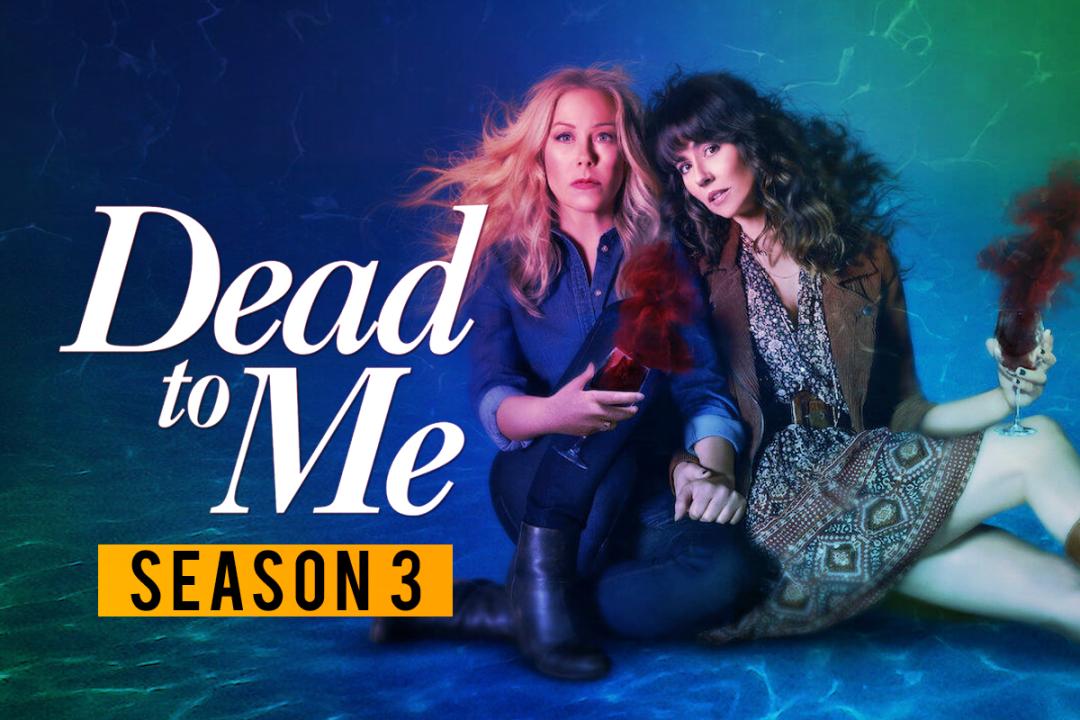 مسلسل Dead to Me الموسم الثالث الحلقة 1 الاولي مترجمة