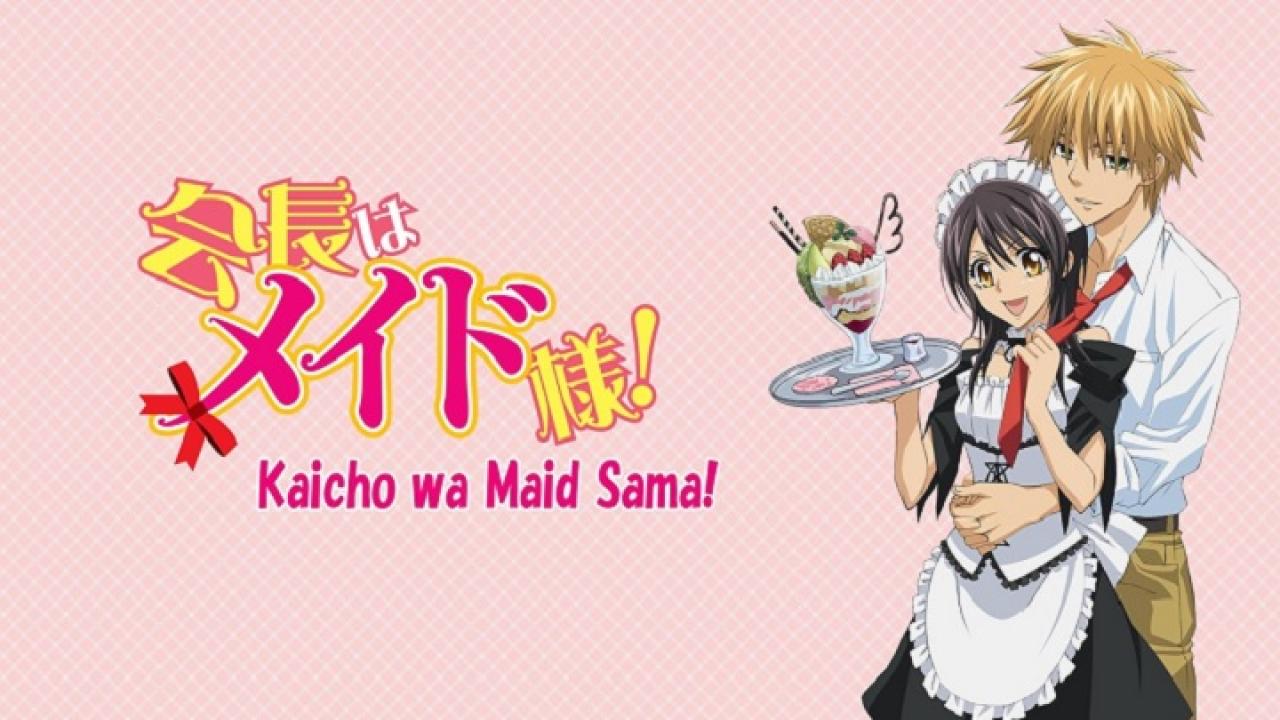 Kaichou wa Maid-sama! 