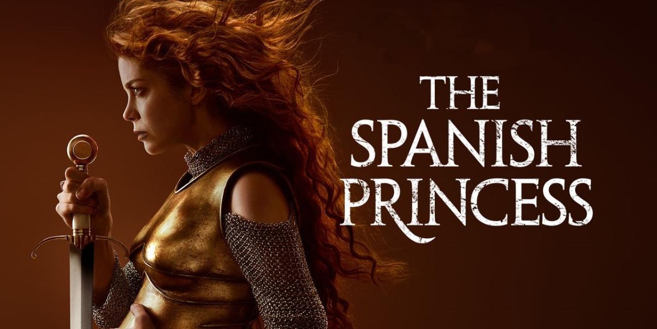 مسلسل The Spanish Princess الموسم الاول الحلقة 1 الاولي مترجمة